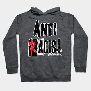 Anti Racists Hoodie